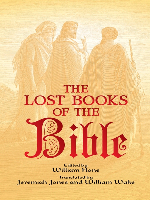 Title details for The Lost Books of the Bible by William Hone - Available